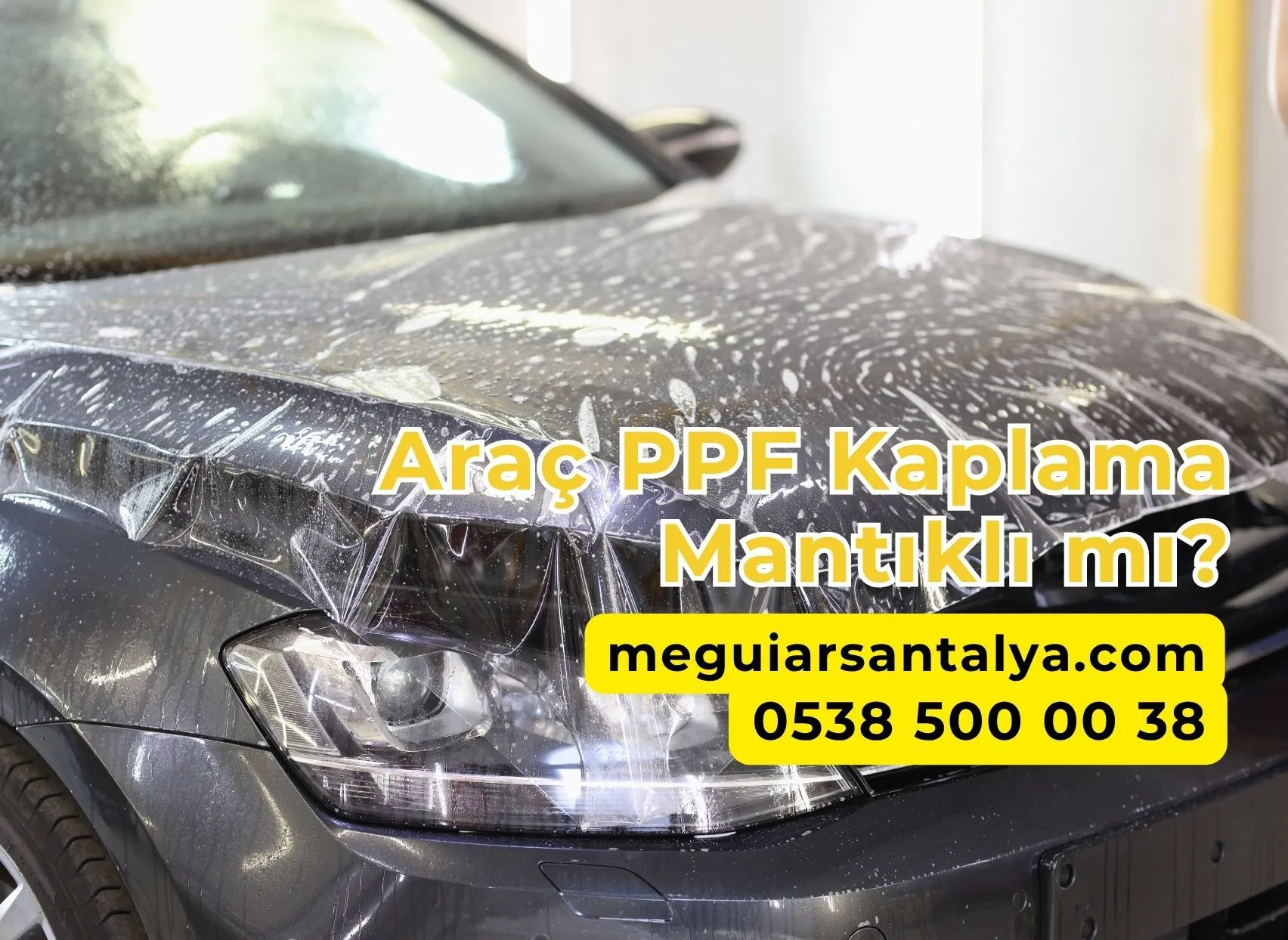 Araç PPF Kaplama Mantıklı Mı?